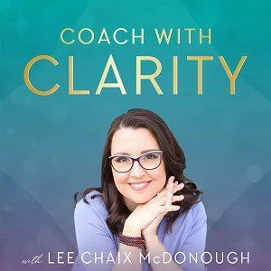 Coach with Clarity Podcast