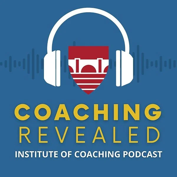 Institute of Coaching Podcast