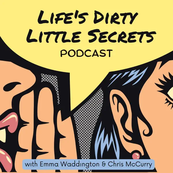 Life's Dirty Little Secrets Podcast